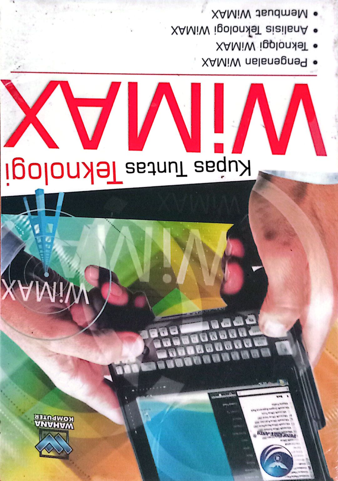 Kupas Tuntas Teknologi WiMax